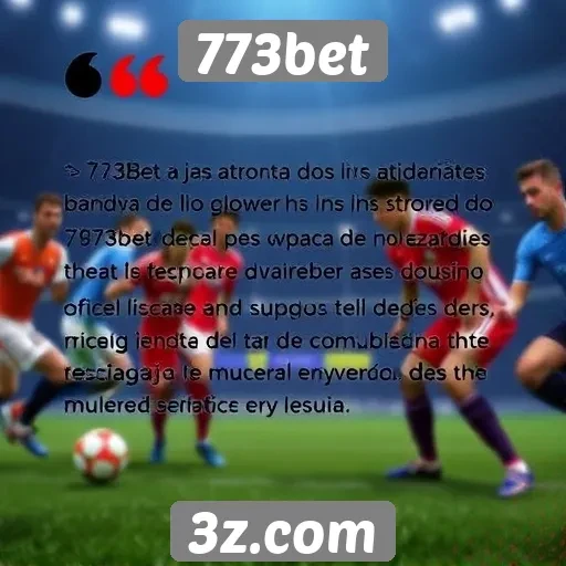 773bet : Feedback de jogadores sobre o atendimento do 773bet